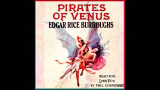 Pirates of Venus by Edgar Rice Burroughs read by Phil Chenevert | Full Audio Book