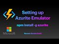 Azure Function - HOW TO Setup Azurite open-source emulator in local environment for testing apps