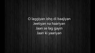 Ishq Di Baajiyaan - Lyrics || Soorma