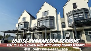 🔴 (Kondisi Serah Terima) LOUISE 10X15 Summarecon Serpong Symphonia Gading Serpong Harga Mulai 4.6 M