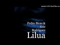 Pedro Bicas - Lilua (feat. Eric Rodrigues)