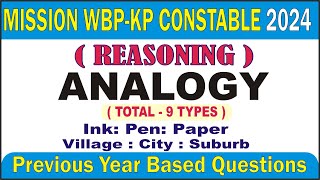 ANALOGY ALL TYPES   || ANALOGY FOR  WBP -KP 2024 || ANALOGY FULL CONCEPT || WBP-KP || 5 Er Pathshala