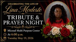 Celebrating the Life of Lina Modeste Tribute and Prayer night