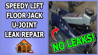 Speedy Lift Floor Jack U-Joint Leak Repair | G-735