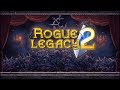 Rogue Legacy 2 OST - Credits