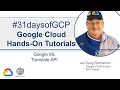66. Google ML Translate API | Google Quick Tutorials