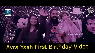 Ayra Yash Birthday Celebration Video | Rocking Star Yash Daughter Ayra's First Birthday Video