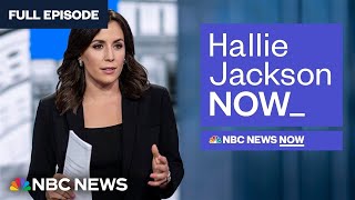 Hallie Jackson NOW - Jan. 19 | NBC News NOW
