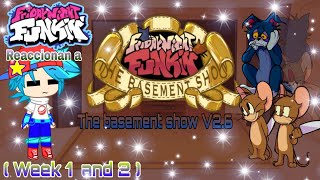 Friday Nigth Funky reaccionan a | The basement show V2.6 | ( Week 1 and 2 ) | Part 1 | ( Español )