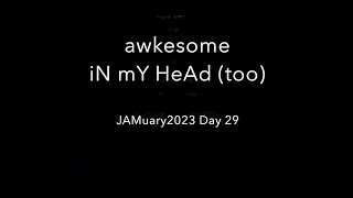 iN mY HeAd (too) // #JAMuary2023 Day 29 Akai MPC Live II Expressive E Osmose