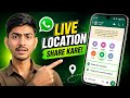 How to Send Location on WhatsApp? Live Location Sharing Tutorial