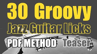 30 Groovy Jazz Guitar Licks - PDF Method