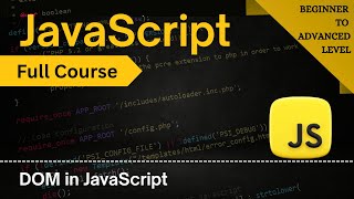 Master DOM in JavaScript | Properties & Methods Explained | JavaScript Full Course 2025