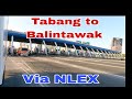 TABANG to BALINTAWAK TOLL PLAZA VIA NLEX.ANONG MGA SASAKYAN ITO?