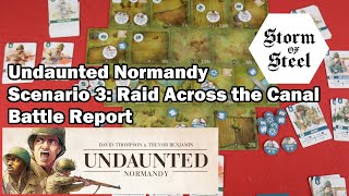 Undaunted Normandy: Scenario 3 Raid Across the Canal Battle Report | Storm of Steel Wargaming