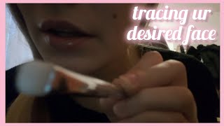 lofi asmr | tracing your desired face 💗 [roleplay, personal attention]