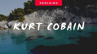 SOOLKING - Kurt Cobain ( Paroles/ Lyrics)