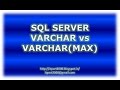 SQL Server Varchar vs Varchar Max