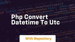 php convert datetime to utc