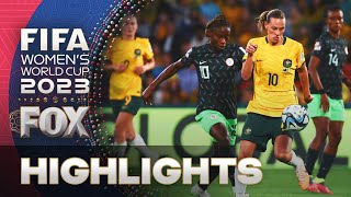 Australia vs. Nigeria Highlights | 2023 FIFA Women's World Cup