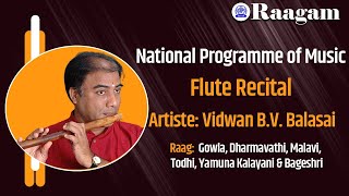 Flute Recital by Vidwan B.V. Balasai II National Programme of Music