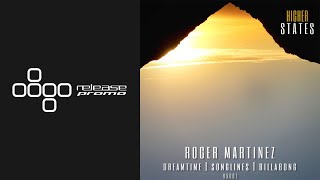 Roger Martinez - Songlines [Higher States]