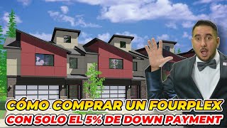 ✅ Cómo comprar un Fourplex, Triplex o Duplex con solo el 5% Down Payment en Estados Unidos.