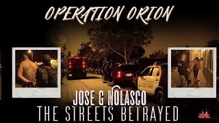 OPERATION ORION: HOW THE STREETS IN SANTA ANA WERE BETRAYED