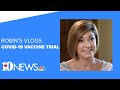 Robin's Vlogs: Volunteering for a COVID vaccine trial