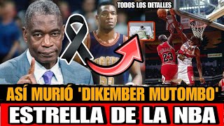 Asi MURIO Dikembe Mutombo estrella de la NBA, a los 58 años DETALLES de la MUERTE de Dikembe Mutombo