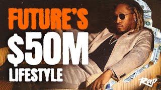 How Future Spends His $50M Net Worth...