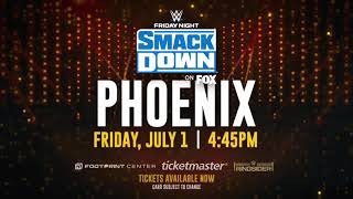 WWE SmackDown | July 1 | Footprint Center