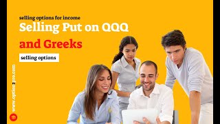 Selling Put on QQQ and Greeks