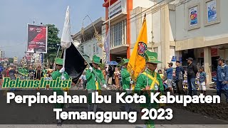 Karnaval Kirab Boyong Menoreh Parakan Temanggung 2023