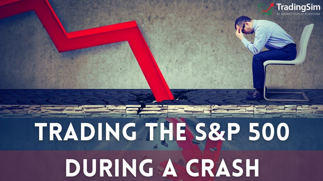 Trading The S&P 500 During A Crash | 13 - YouTube