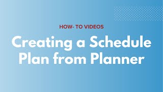 Registration Plans | Creating a Schedule Plan from Planner