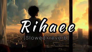RIHAEE SONG  | yaseer desai (slowed and reverb) | speciali_music