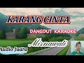 KARANG CINTA - KARAOKE DANGDUT (MIRNAWATI) LIRIK