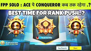 🇮🇳FPP SOLO : ACE PE CONQUEROR KAB TAK RAHEGA..?. BEST MATCHING TIME FPP SOLO CONQUEROR - EASY TIPS