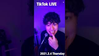 三浦風雅【TikTok LIVE】2021.2.4 Thursday