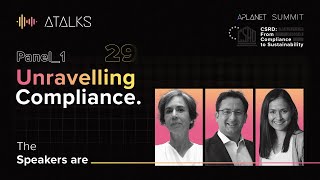 APLANET Summit 2024 | Panel 1: Unravelling Compliance | ATALK 29