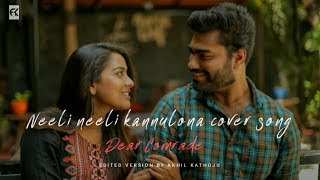Dear Comrade Telugu - Nee Neeli Kannullona cover song | Vijay | Edited version by Akhil kathoju