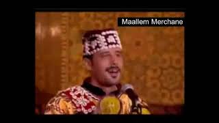 Maallem Abdelkebir Merchane chorfa Gnaoua 2M