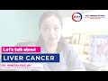 #LetsTalkAbout Liver Cancer - Dr Hamizah Razlan