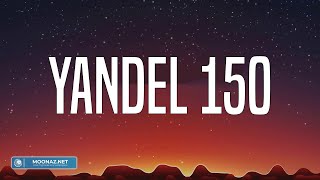 Yandel 150 - Yandel (Letra/Lyrics)
