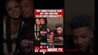 Why would blueface Read out that question On live with chrisean😭