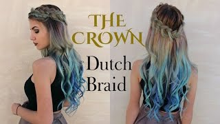 THE CROWN DUTCH BRAID | Super Easy Look | Stella