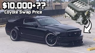 How Much does it COST to 5.0 Coyote Swap a 05-10 GT Mustang? (s197 Coyote Swap)