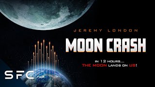Moon Crash | Full Movie | Action Sci-Fi | Jeremy London | EXCLUSIVE!