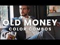 5 Old Money Color Combos For Timeless Elegance